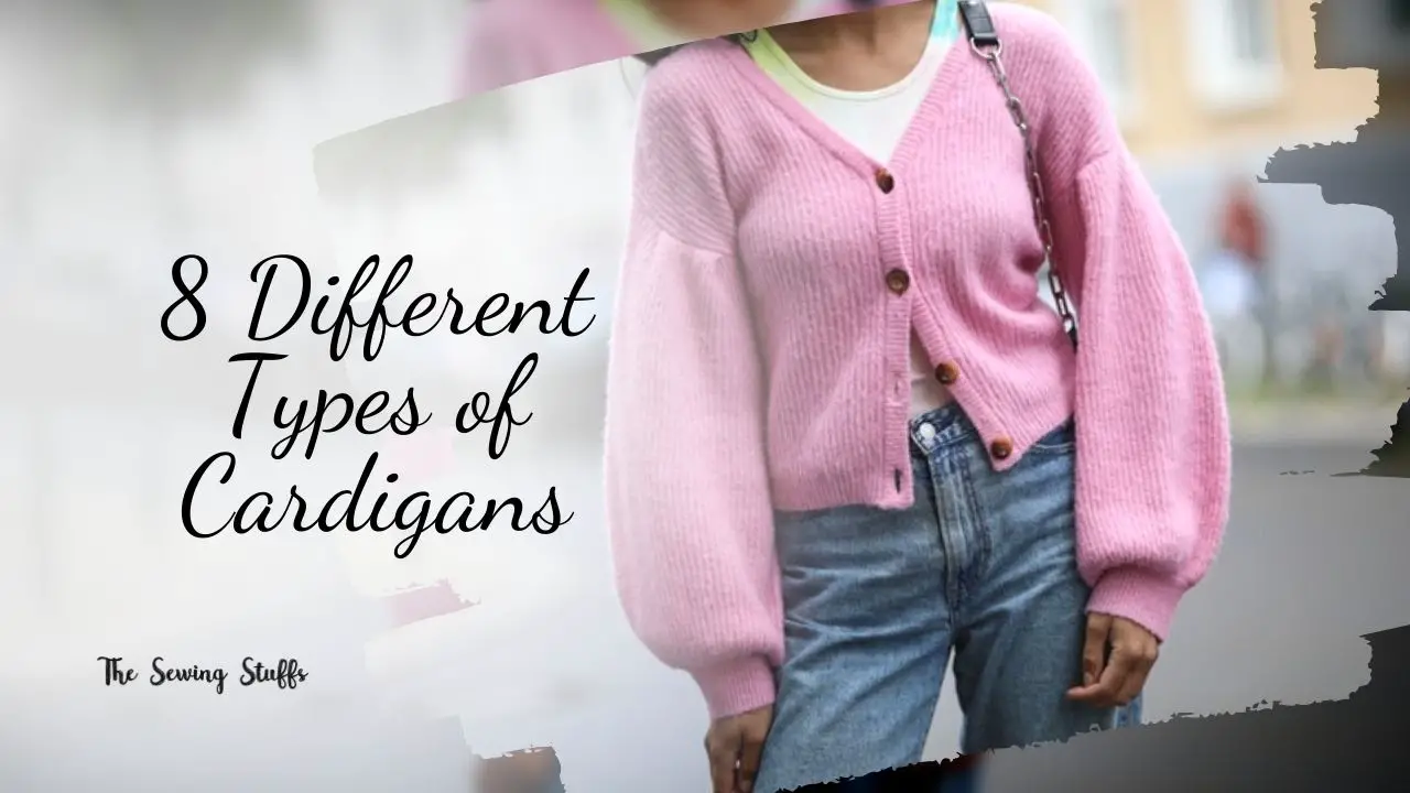 8 Different Types of Cardigans