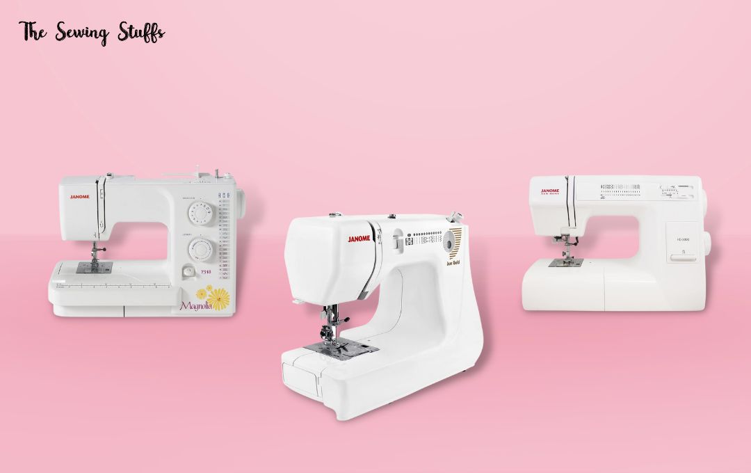 Best Janome Sewing Machines for Beginners
