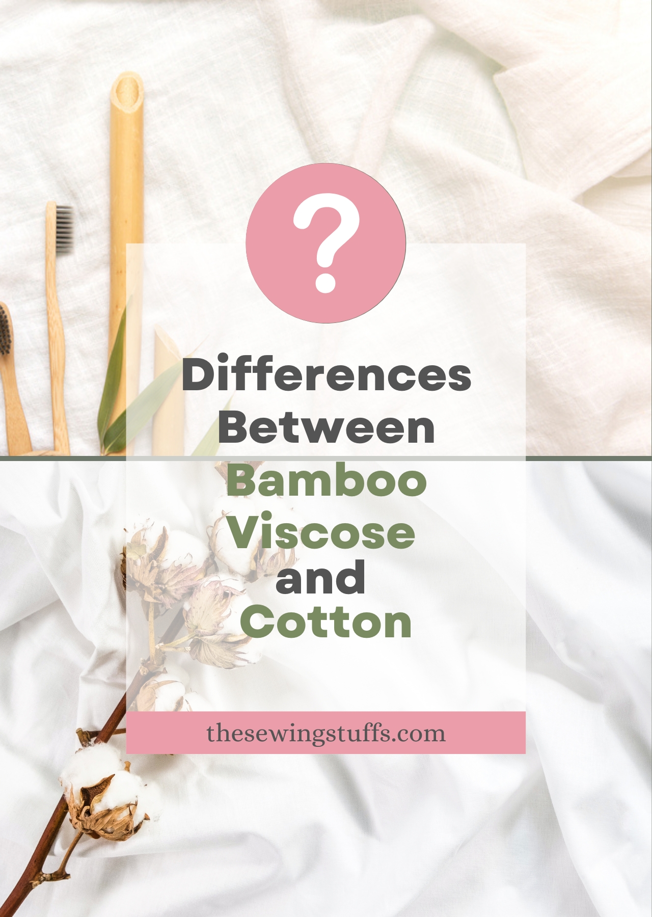 Differences Between Bamboo Viscose and Cotton