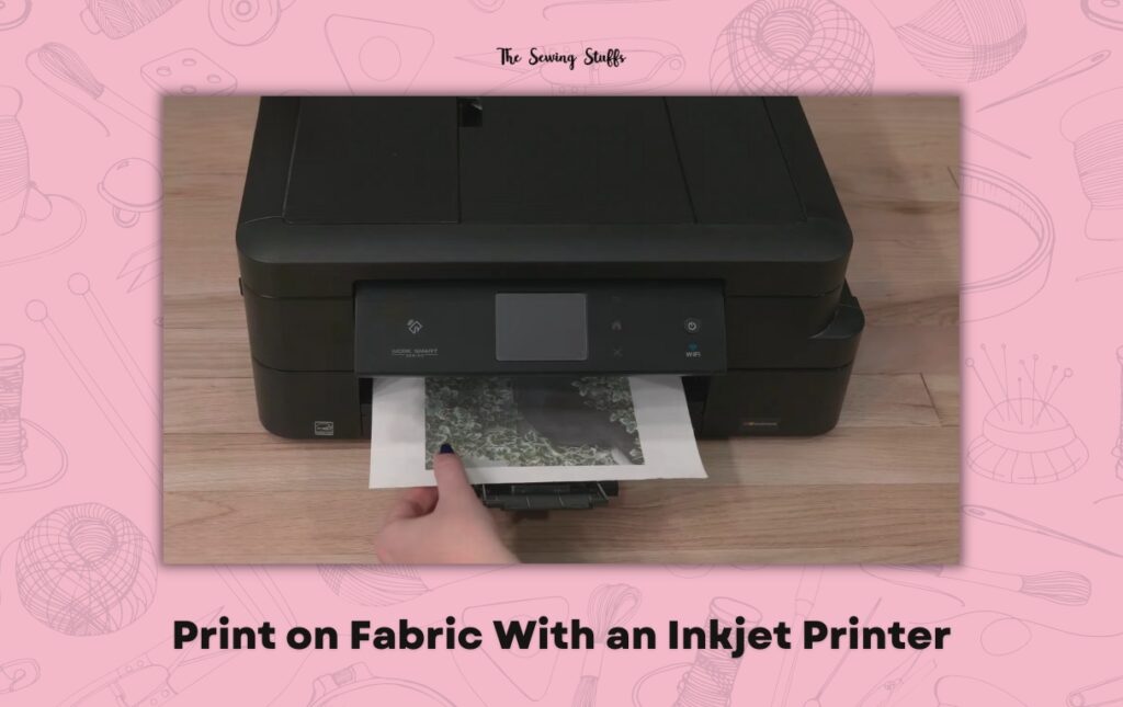 can-i-print-on-fabric-with-an-inkjet-printer-guide