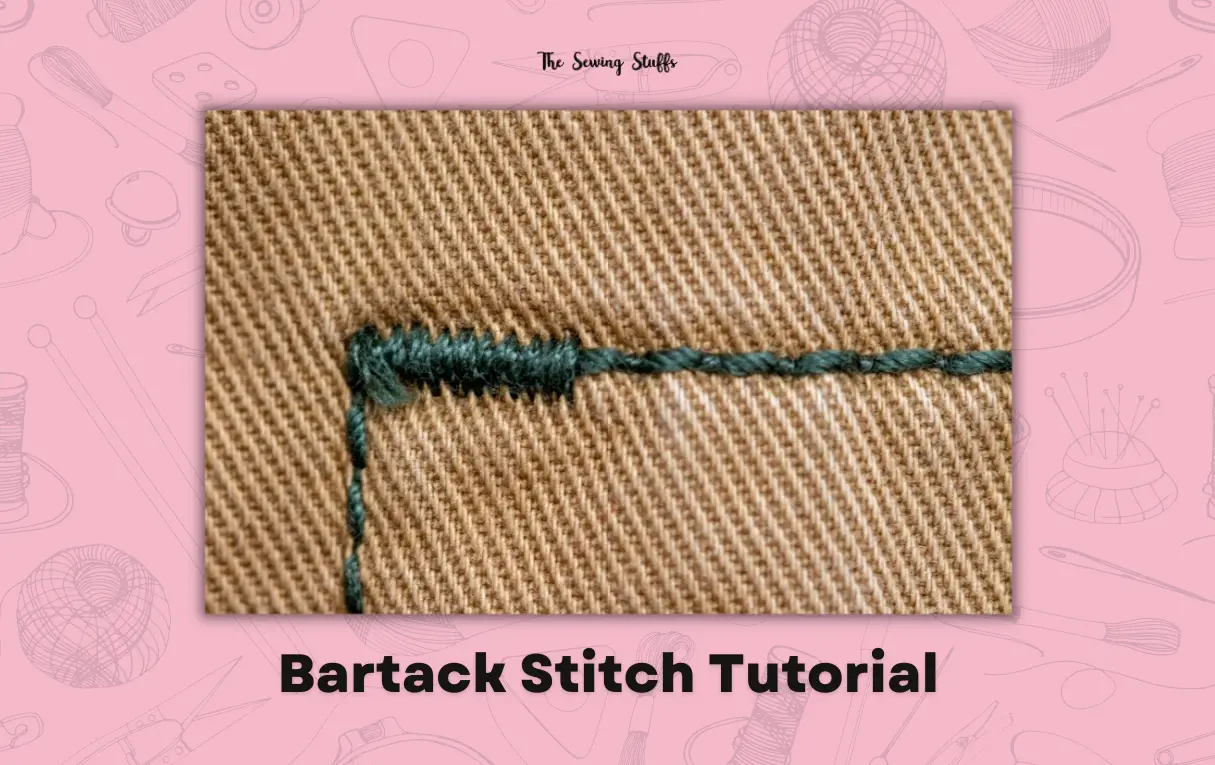 Bartack Stitch Tutorial
