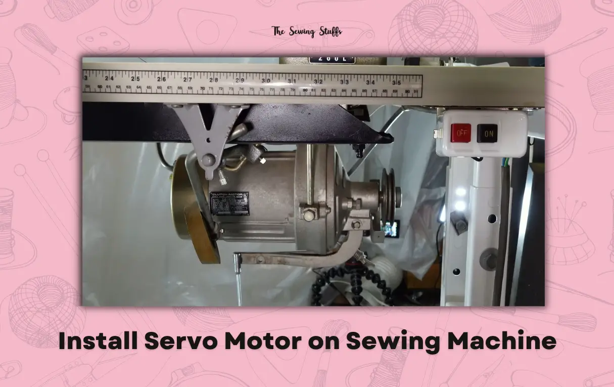 How to Install Servo Motor on Sewing Machine