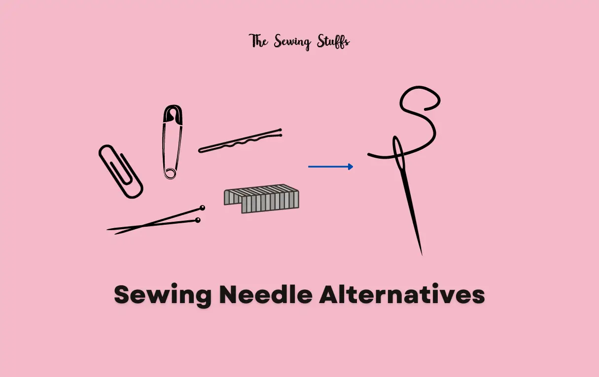 Sewing Needle Alternatives