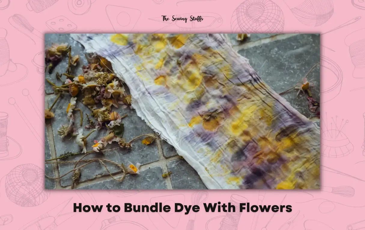 How to Bundle Dye With Flowers