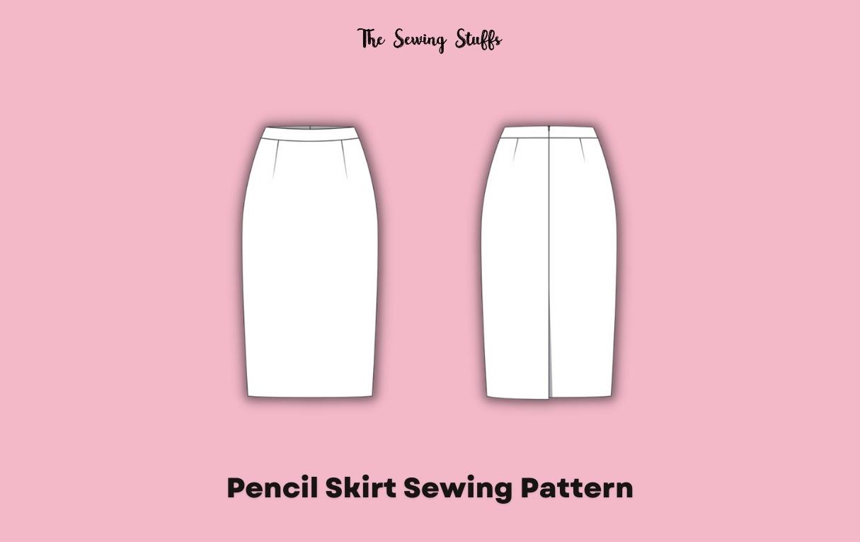 Pencil Skirt Sewing Pattern
