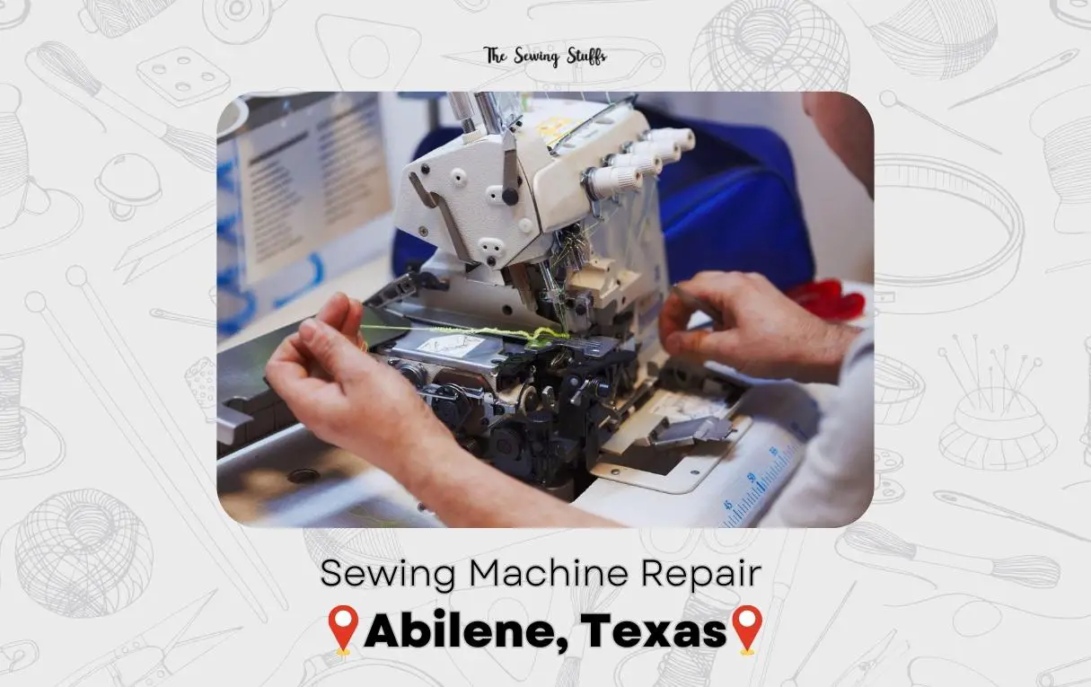 Sewing Machine Repair in Abilene TX