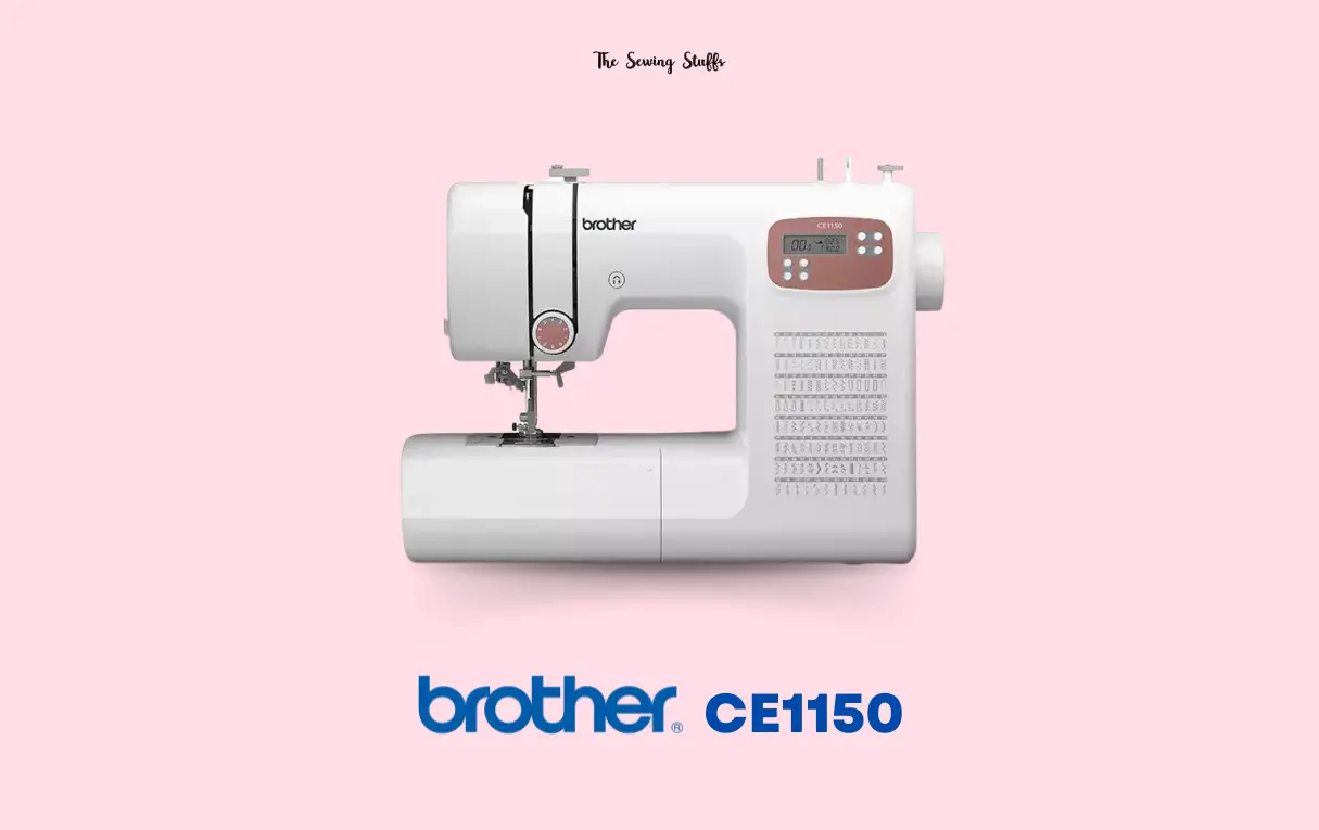 Brother CE1150 Sewing Machine Review