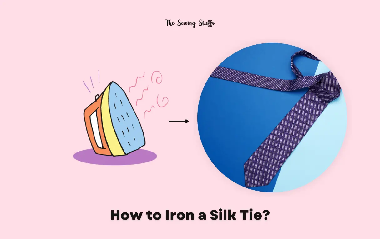 Can You Iron a Silk Tie