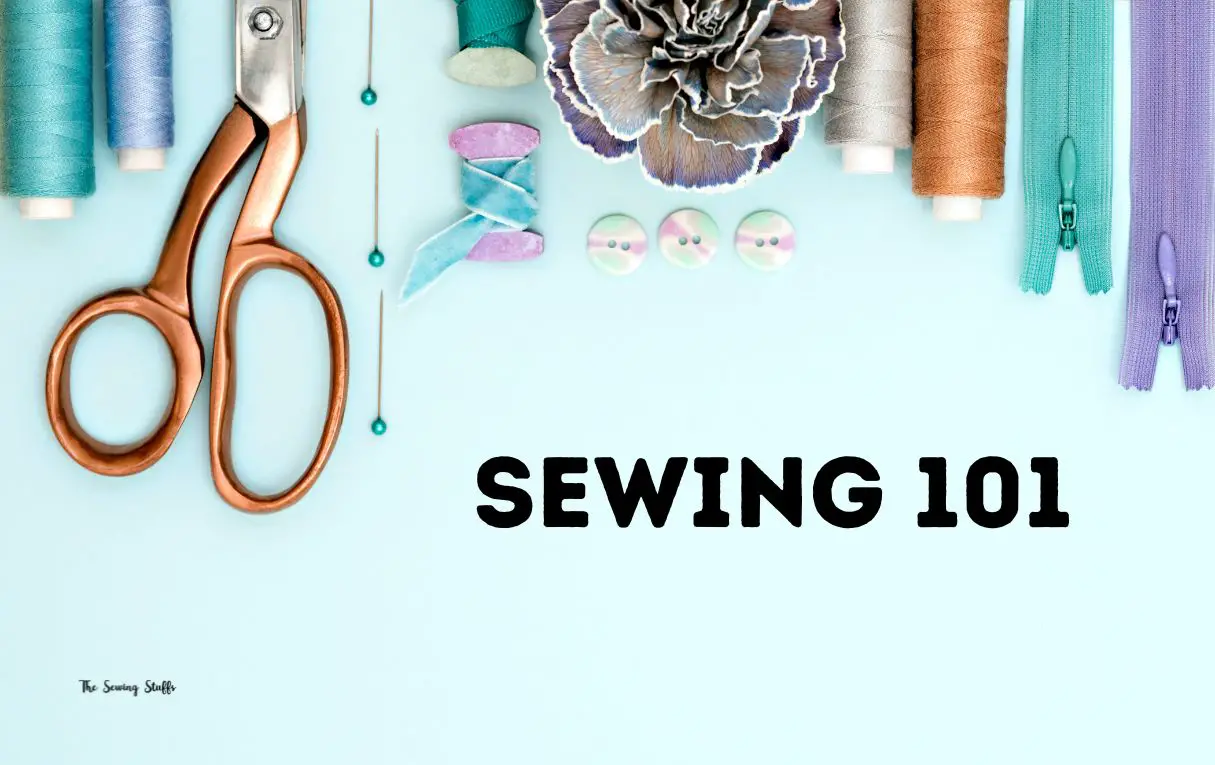 SEWING 101