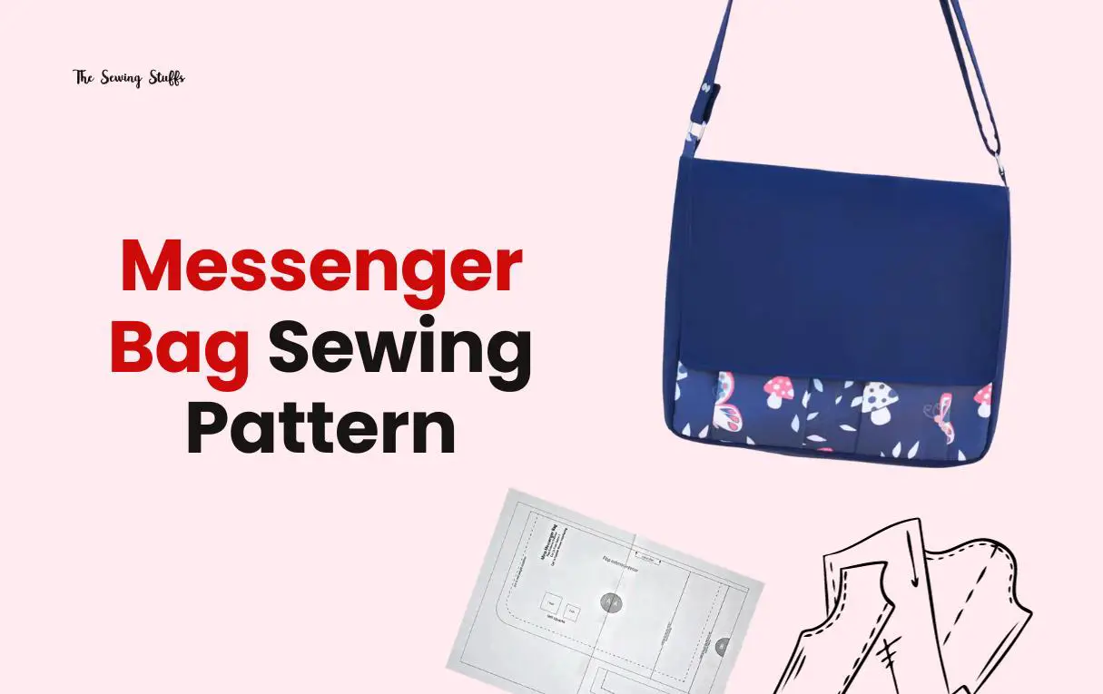 Messenger Bag Sewing Pattern