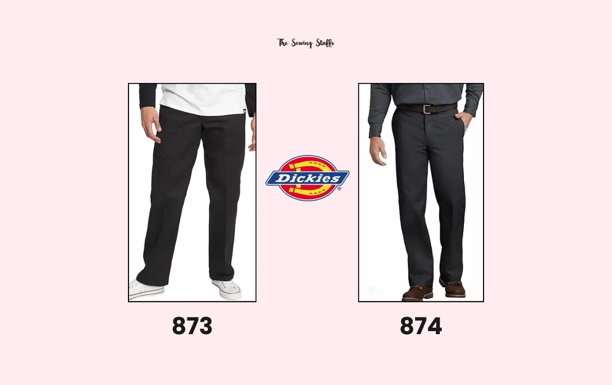 Dickies 874 vs. 873